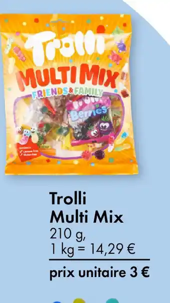 TEDi TROLLI Multi Mix offre