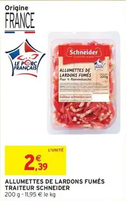 Intermarché Allumettes de lardons fumes traiteur schneider offre