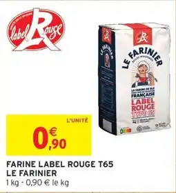 Intermarché Farine label rouge t65 offre