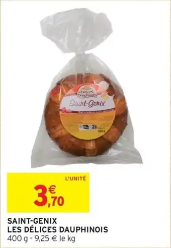 Intermarché Saint genix les delices dauphinois offre