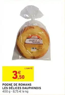 Intermarché Pogne de romans les delices dauphinois offre