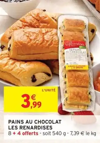 Intermarché Pains au chocolat les renardises offre