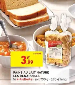 Intermarché Pains au lait nature les renardises offre