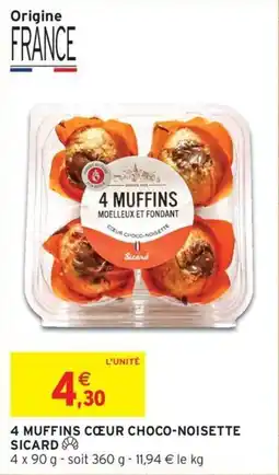 Intermarché 4 muffins coeur choco noisette sicard offre