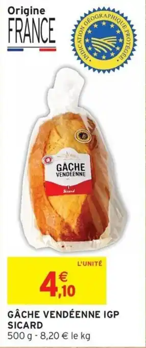 Intermarché Gâche vendéenne igp sicard offre