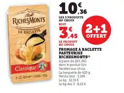 U Express RICHESMONTS Fromage a raclette pasteurise offre