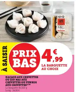 U Express Hacaos aux crevettes ou xiu mai aux crevettes ou funkos aux crevettes offre