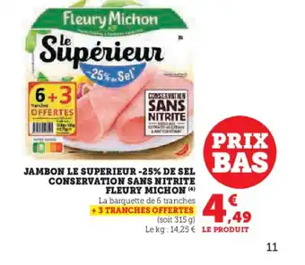 Hyper U FLEURY MICHON Jambon le superieur -25% de sel conservation sans nitrite offre