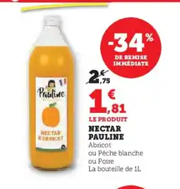 Hyper U PAULINE Nectar offre