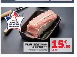 Hyper U Veau rôti à rôtir offre