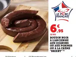 Hyper U Boudin noir à l'ancienne aux oignons ou aux pommes ou à la crème offre