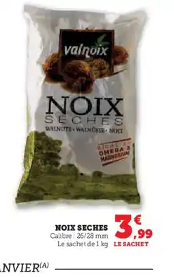 Hyper U Noix seches offre