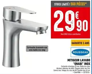 Brico Cash ROUSSEAU Mitigeur lavabo onabi inox offre