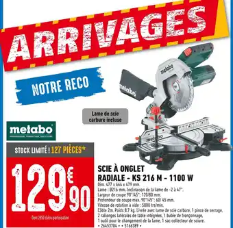 Brico Cash Metabo Scie à onglet radiale - KS 216 M - 1100 W offre