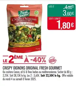 Match FRESH GOURMET Crispy oignons original offre