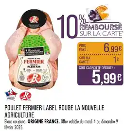 Match LA NOUVELLE AGRICULTURE Poulet fermier Label Rouge offre