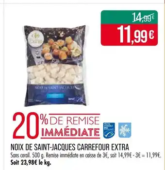 Match CARREFOUR Noix de saint-jacques offre