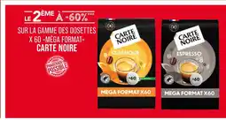 Match Le 2ème à -60% sur la gamme des dosettes x 60 méga format carte noire offre