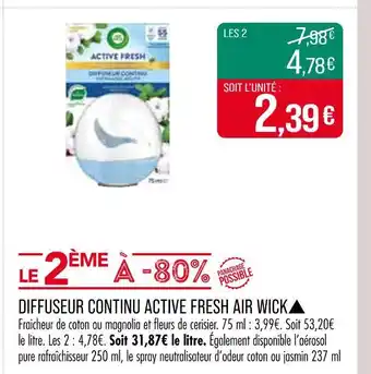 Match AIR WICK Diffuseur continu active fresh offre