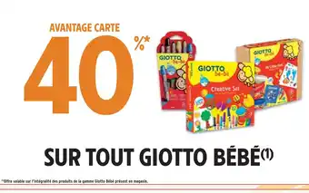 Intermarché GIOTTO BÉBÉ 40% avantage carte sur tout giotto bébé offre