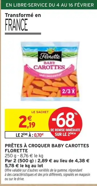 Intermarché Florette Prêtes à croquer baby carottes offre