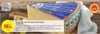 Intermarché VAGNE Comté Or AOP 9/12 Mois d'Affinage offre