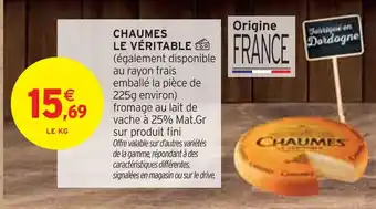 Intermarché Chaumes Chaumes Le Véritable offre