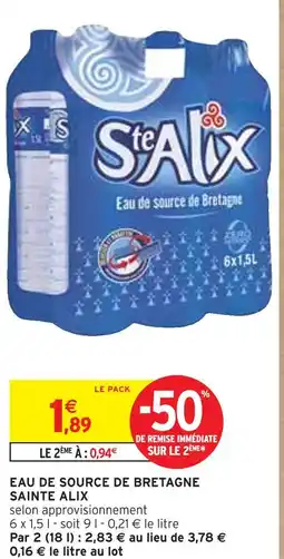 Intermarché SAINTE ALIX Eau de source de bretagne offre