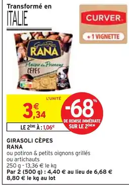 Intermarché RANA Girasoli cèpes offre