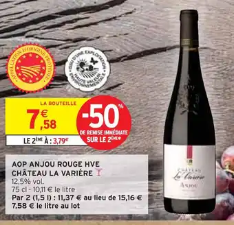 Intermarché Château la Varière AOP Anjou rouge HVE offre