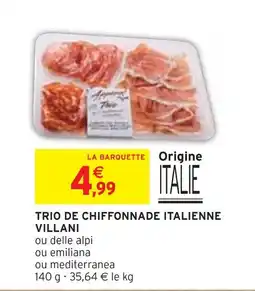 Intermarché Villani Trio de chiffonnade italienne offre