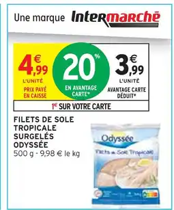 Intermarché Odyssee Filets de Sole Tropicale Surgelés offre