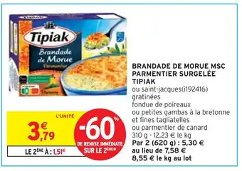 Intermarché TIPIAK Brandade de Morue MSC Parmentier Surgelée offre