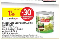 Intermarché Saint éloi Flageolets verts extra-fins offre