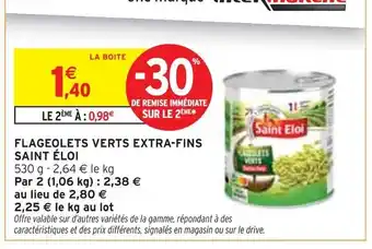 Intermarché Saint éloi Flageolets verts extra-fins offre