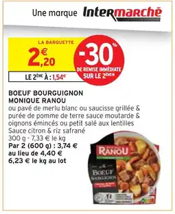 Intermarché Monique Ranou Boeuf bourguignon offre