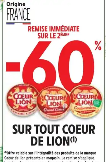 Intermarché Coeur de Lion -60% de remise immédiate sur le 2ème sur tout Coeur de Lion offre