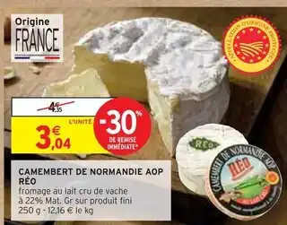 Intermarché RÉO Camembert de normandie aop offre