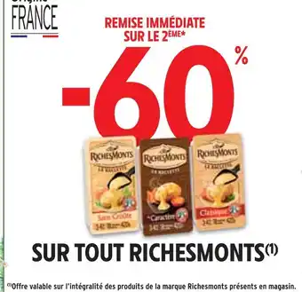 Intermarché RichesMonts -60% de remise immédiate sur le 2ème sur tout RichesMonts offre