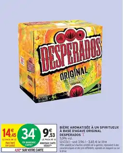 Intermarché DESPERADOS Bière aromatisée à un spiritueux à base d'agave offre