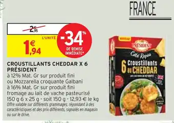 Intermarché PRÉSIDENT Croustillants cheddar x 6 offre