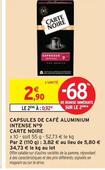 Intermarché CARTE NOIRE Capsules de café aluminium intense n°9 offre