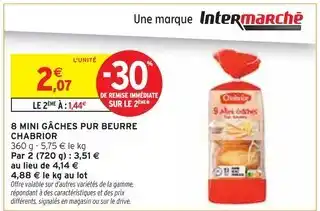 Intermarché Chabrior 8 Mini Gâches Pur Beurre offre