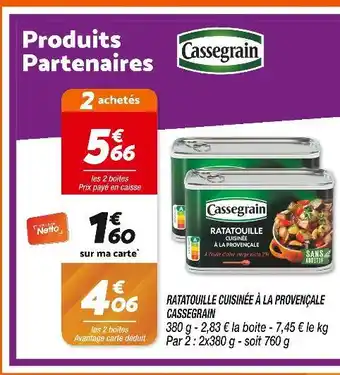 Netto CASSEGRAIN Ratatouille cuisinée à la provençale offre