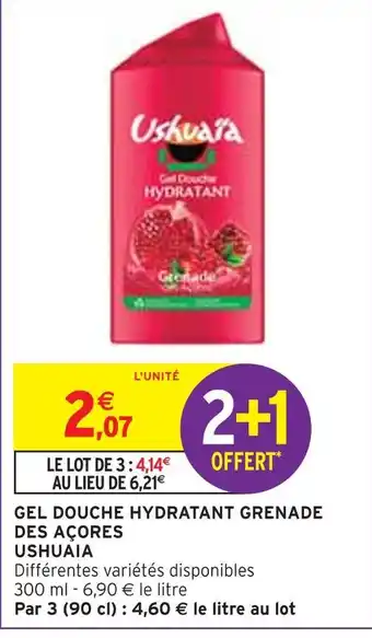 Intermarché USHUAIA Gel Douche Hydratant Grenade des Açores offre