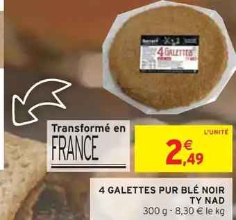 Intermarché TY NAD 4 galettes pur blé noir offre