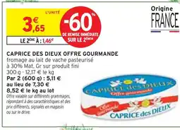 Intermarché Caprice des dieux offre gourmande offre