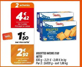 Netto NETTO Biscottes nature x100 offre