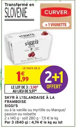 Intermarché SIGGI'S Skyr à l'islandaise à la framboise offre