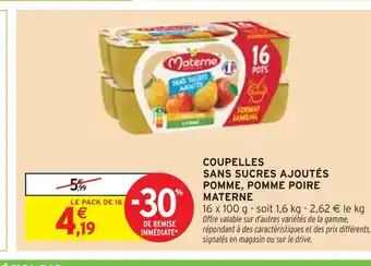 Intermarché Materne Coupelles Sans Sucres Ajoutés Pomme, Pomme Poire offre